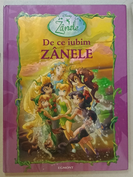 DE CE IUBIM ZANELE , SERIA ' DISNEY - ZANELE ' , 2007