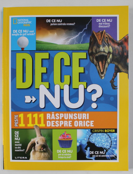 DE CE NU ? PESTE 111 RASPUNSURI DESPRE ORICE de CRISPIN BOYER , 2020