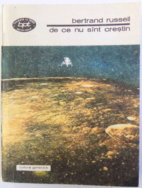 DE CE NU SUNT CRESTIN de BERTRAND RUSSELL , 1980