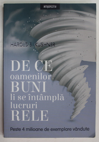 DE CE OAMENILOR BUNI LI SE INTAMPLA LUCRURI RELE de HAROLD S. KUSHNER , 2022
