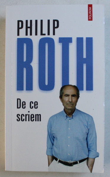 DE CE SCRIEM de PHILIP ROTH , 2018