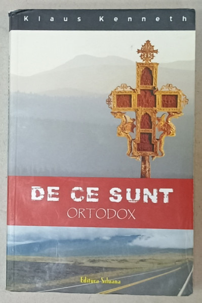DE CE SUNT ORTODOX de KLAUS KENNETH , 2020