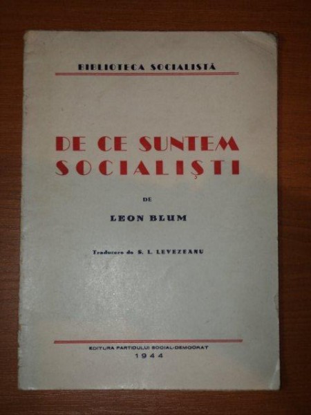 DE CE SUNTEM SOCIALISTII-LEON BLUM,1944
