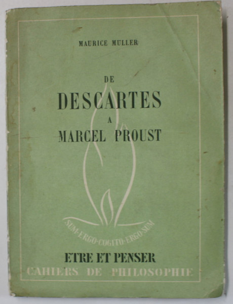 DE DESCARTES A MARCEL PROUST par MAURICE MULLER , 1943
