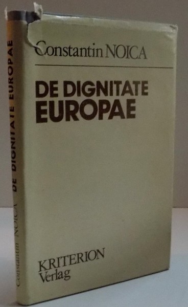 DE DIGNITATE EUROPAE de CONSTANTIN NOICA , 1988