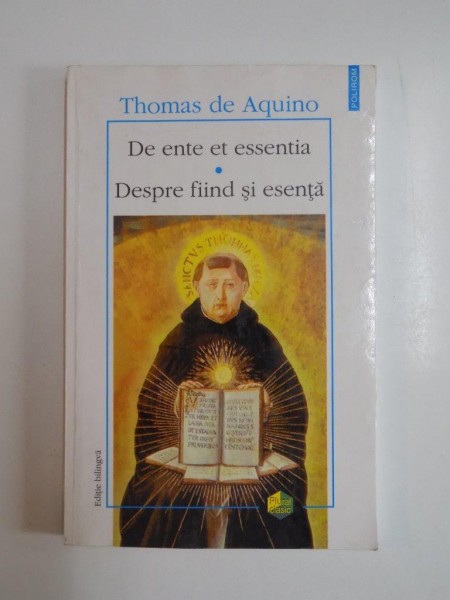DE ENTE ET ESSENTIA , DESPRE FIIND SI ESENTA de TOMA DE AQUINO , 1998