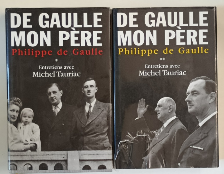 DE GAULLE MON PERE, VOLUMES I - II par PHILIPPE de GAULLE , 2004