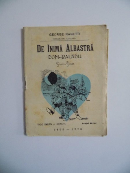DE INIMA ALBASTRA POEZII - PROZA de GEORGE RANETTI , 1899 - 1928