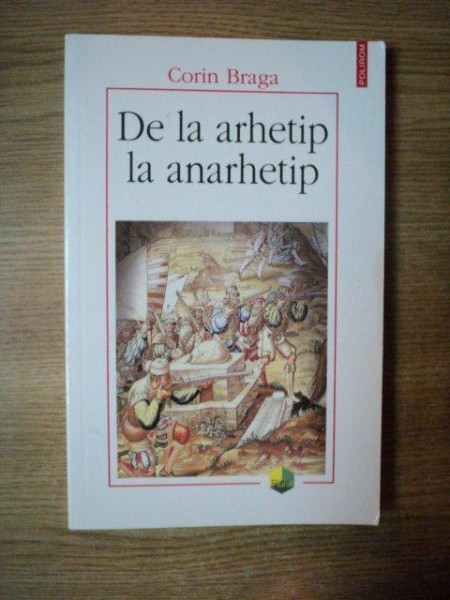 DE LA ARHETIP LA ANARHETIP , 2006