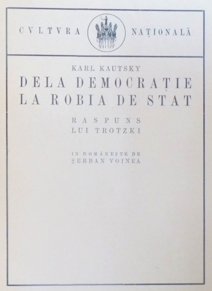 DE LA DEMOCRATIE LA ROBIA DE ROBIA DE STAT de KARL KAUTSKY , 1922