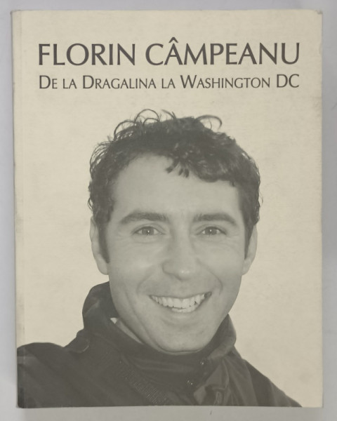 DE LA DRAGALINA LA WASHINGTON DC de FLORIN CAMPEANU , 2015