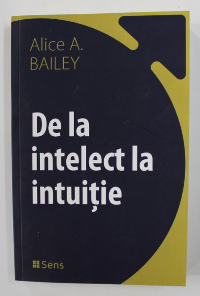 DE LA INTELECT LA INTUITIE de ALICE A. BAILEY , 2020