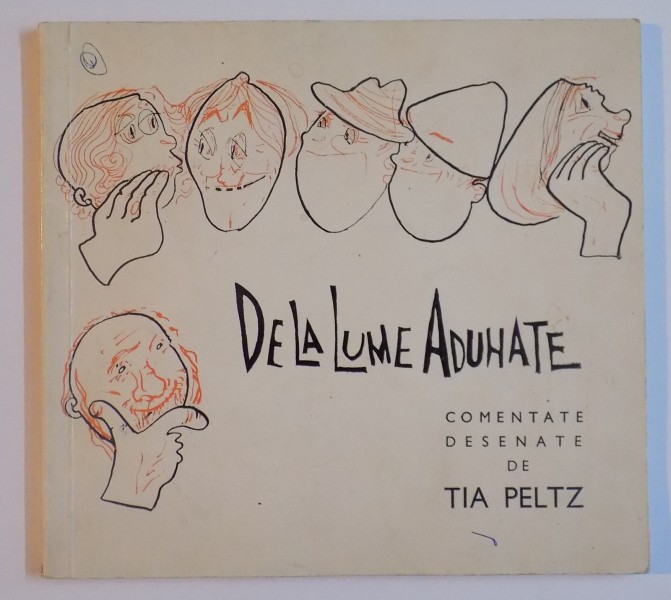 DE LA LUME ADUNATE de TIA PELTZ 1973