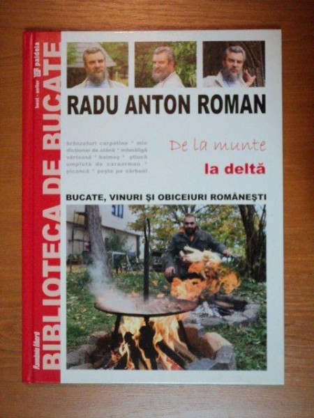 DE LA MUNTE LA DELTA de RADU ANTON ROMAN