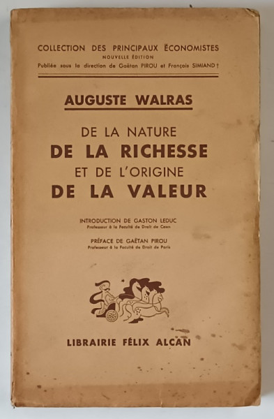 DE LA NATURE DE LA RICHESSE ET DE L ' ORIGINE DE LA VALEUR par AUGUSTE WALRAS , 1938