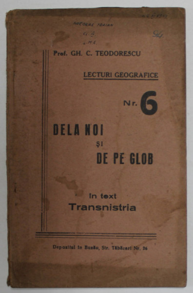 DE LA NOI SI DE PE GLOB de GH. C. TEODORESCU , IN TEXT : TRANSNISTRIA  , ANII ' 40