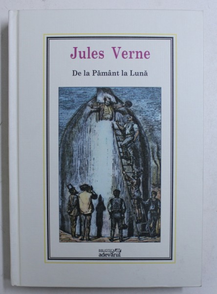 DE LA PAMANT LA LUNA de JULES VERNE NR.14, 2010