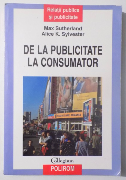 DE LA PUBLICITATE LA CONSUMATOR de MAX SUTHERLAND si ALICE K. SYLVESTER , 2008