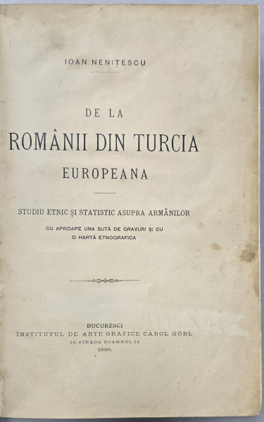 DE LA ROMANII DIN TURCIA EUROPEANA de IOAN NENITESCU - BUCURESTI, 1895
