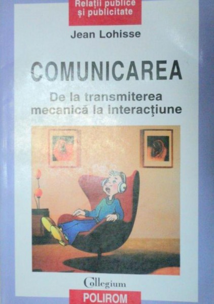 DE LA TRASMITEREA MECANICA LA INTERACTIUNE-JEAN LOHISSE  2002