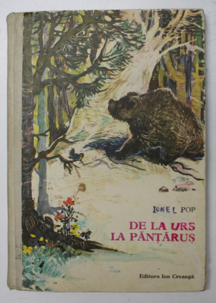 DE LA URS LA PANTARUS de IONEL POP, ILUSTRATII de COCA CRETVIU - SEINESCU, 1972
