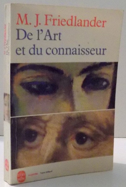 DE L`ART ET DU CONNAISSEUR par M.J. FRIENDLANDER , 1969
