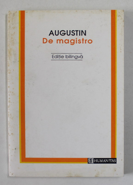 DE MAGISTRO-AURELIUS AUGUSTINUS,BUC.1994 * COPERTA PREZINTA URME DE UZURA