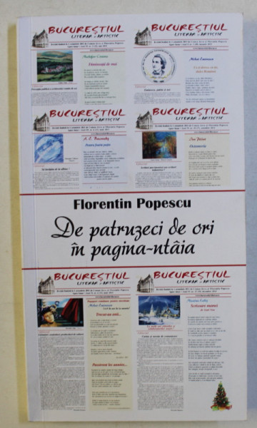 DE PATRUZECI DE ORI IN PAGINA-NTAIA de FLORENTIN POPESCU , 2015