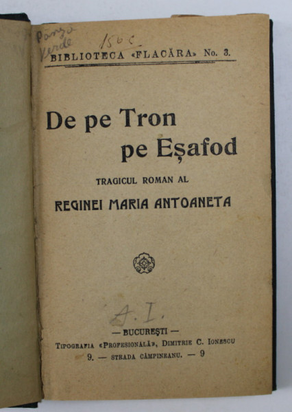 DE PE TRON PE ESAFOD - TRAGICUL  ROMAN AL REGINEI MARIA ANTOANETA , EDITIE INTERBELICA