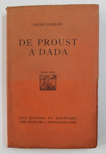 DE PROUST A DADA par ANDRE GERMAIN , 1924