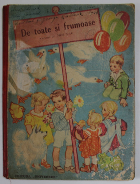 DE TOATE SI  FRUMOASE , VERSURI de MOS NAE , 1944 , PREZINTA URME DE UZURA