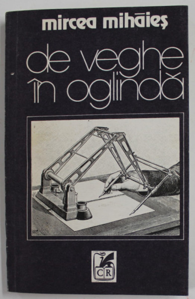 DE VEGHE IN OGLINDA de MIRCEA MIHAIES , 1988