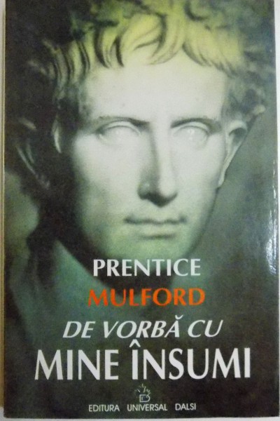 DE VORBA CU MINE INSUMI de PRENTICE MULFORD , 2000