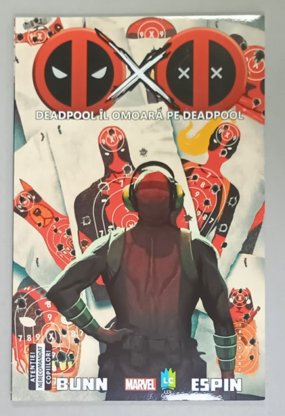 DEADPOOL IL OMOARA PE DEADPOOL , BENZI DESENATE CU TEXT IN LIMBA ROMANA , 2016