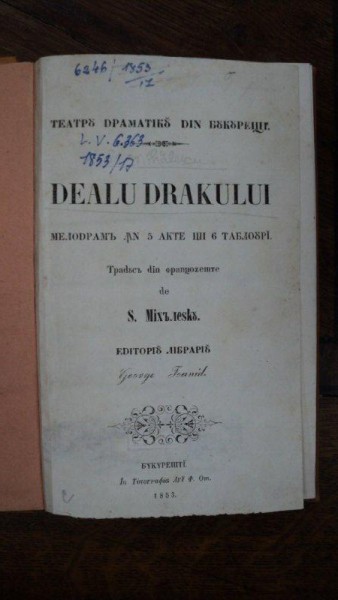 Dealul dracului, melodrama in 5 acte, trad. de S. Mihalescu, Bucuresti 1853