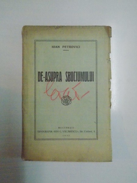 DEASUPRA SBUCIUMULUI de ION PETROVICI  1932