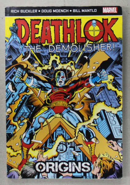 DEATHLOCK , THE DEMOLISHER ! , ORIGINS by RICH BUCKLER ...BILL MANTLO , ANII '2000, BENZI DESENATE *