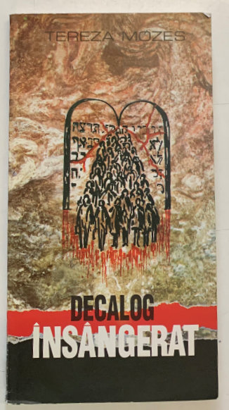DECALOG INSANGERAT de TEREZA MOZES , 1995