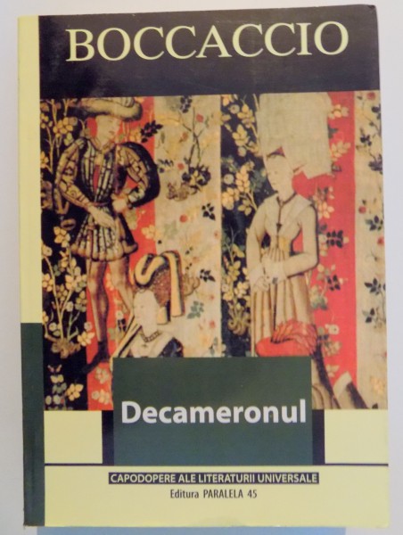 DECAMERONUL de BOCCACCIO , EDITIA A V A , 2008