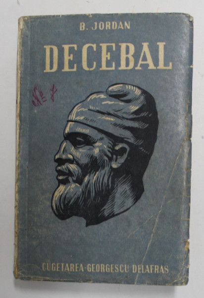 DECEBAL de B. JORDAN , 1941 , PREZINTA PETE SI URME DE UZURA