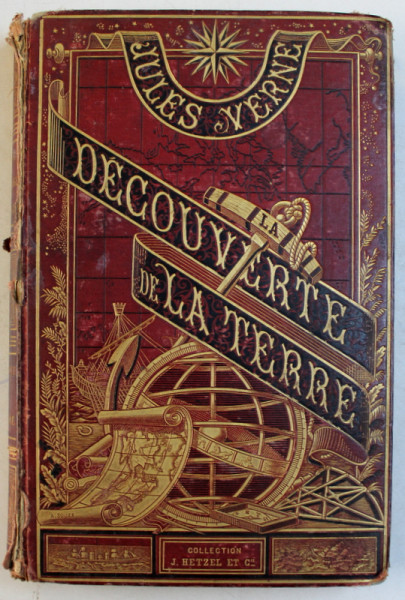 DECOUVERTE DE LA TERRE par JULES VERNE , COLLECTION HETZEL , EDITIE DE SECOL XIX