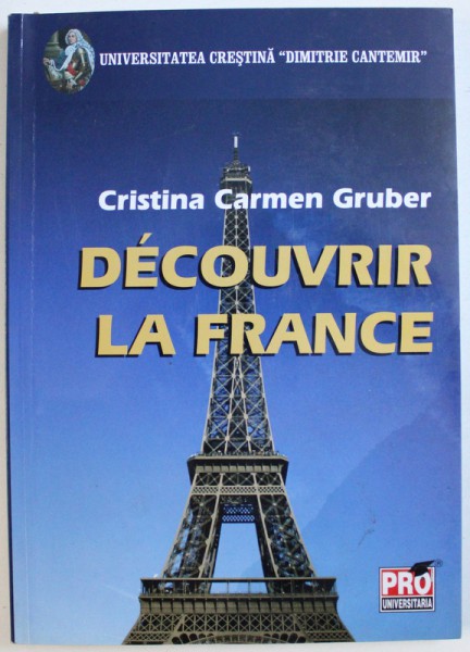 DECOUVRIR L AFRANCE de CRISTINA CARMEN GRUBER , 2011