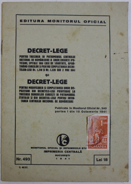 DECRET - LEGE PENTRU TRECEREA IN PATRIMONIUL CENTRULUI NATIONAL DE ROMANIZARE A UNOR CREANTE ....APARTINAND EVREILOR , 1941
