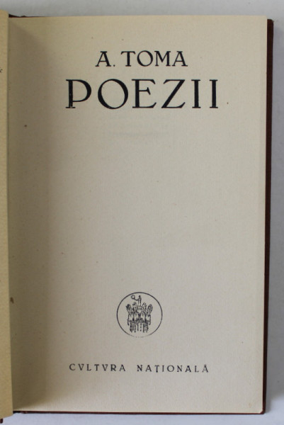 DEDICATIA LUI A. TOMA PE VOLUMUL ' POEZII ' , DATATA 1943