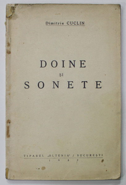 DEDICATIA LUI DIMITRIE CUCLIN PE VOLUMUL '' DOINE SI SONETE  ''  , 1932
