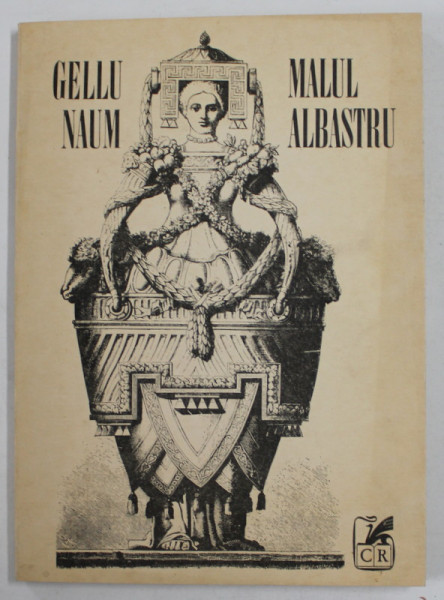 DEDICATIA LUI GELLU NAUM PE VOLUMUL DE VERSURI '' MALUL ALBASTRU '' , DATATA 16 DECEMBRIE , 1991