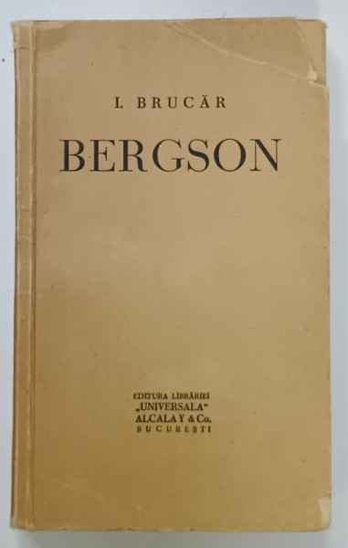 DEDICATIA LUI I. BRUCAR pe CARTEA SA  ' BERGSON ' , 1935
