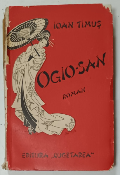 DEDICATIA LUI IOAN TIMUS PE ROMANUL SAU ' OGIO - SAN ' , 1938