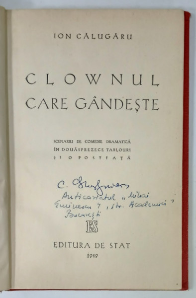 DEDICATIA  LUI ION CALUGARU PE VOLUMUL SAU  ' CLOWNUL CARE GANDESTE ' , 1949