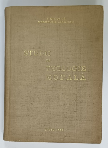 DEDICATIA LUI NICOLAE MLADIN , MITROPOLITUL ARDEALULUI , CATRE ACTORUL ADRIAN PINTEA , PE VOLUMUL ' STUDII DE TEOLOGIE MORALA ' , 1969